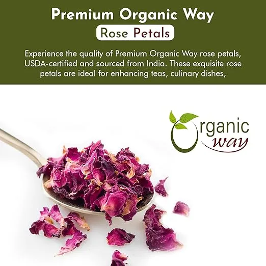 Organic Way Rose Petals Dried (Rosa Centifolia) - Pure, Edible & Fragrant for Tea | Organic & Kosher Certified | Raw, Vegan, Non GMO & Gluten Free | USDA Certified | Origin - India (1/4LBS / 4Oz)